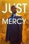 Nonton Film Just Mercy (2019) Terbaru Subtitle Indonesia