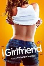 Nonton Film iGirlfriend (2017) Terbaru Subtitle Indonesia