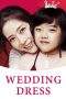 Nonton Film Wedding Dress (2010) Terbaru Subtitle Indonesia