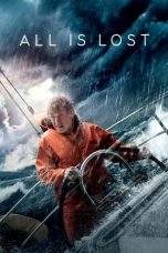 Nonton Film All Is Lost (2013) Terbaru Subtitle Indonesia