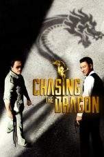 Nonton Film Chasing the Dragon (2017) Terbaru Subtitle Indonesia