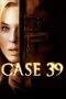 Nonton Film Case 39 (2009) Terbaru Subtitle Indonesia