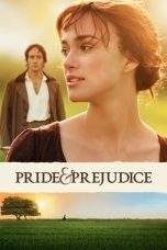 Nonton Film Pride & Prejudice (2005) Terbaru Subtitle Indonesia