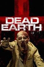 Nonton Film Dead Earth (2020) Terbaru Subtitle Indonesia