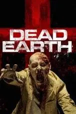 Nonton Film Dead Earth (2020) Terbaru Subtitle Indonesia