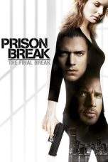 Nonton Film Prison Break: The Final Break (2009) Terbaru Subtitle Indonesia