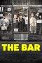 Nonton Film The Bar (2017) Terbaru Subtitle Indonesia