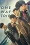 Nonton Film One Way Trip (2016) Terbaru Subtitle Indonesia