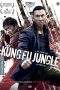 Nonton Film Kung Fu Jungle (2014) Terbaru Subtitle Indonesia