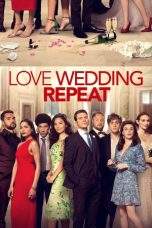 Nonton Film Love Wedding Repeat (2020) Terbaru Subtitle Indonesia