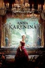 Nonton Film Anna Karenina (2012) Terbaru Subtitle Indonesia