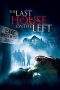 Nonton Film The Last House on the Left (2009) Terbaru Subtitle Indonesia