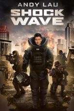 Nonton Film Shock Wave (2017) Terbaru Subtitle Indonesia