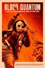 Nonton Film Blood Quantum (2020) Terbaru Subtitle Indonesia