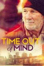 Nonton Film Time Out of Mind (2014) Terbaru Subtitle Indonesia