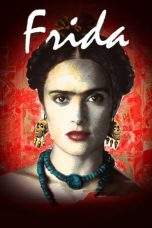 Nonton Film Frida (2002) Terbaru Subtitle Indonesia