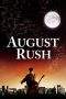 Nonton Film August Rush (2007) Terbaru Subtitle Indonesia
