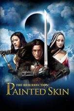 Nonton Film Painted Skin: The Resurrection (2012) Terbaru Subtitle Indonesia