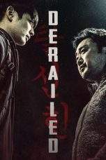 Nonton Film Derailed (2016) Terbaru Subtitle Indonesia