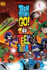 Nonton Film Teen Titans Go! vs. Teen Titans (2019) Terbaru Subtitle Indonesia