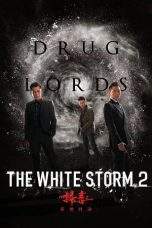 Nonton Film The White Storm 2: Drug Lords (2019) Terbaru Subtitle Indonesia