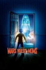 Nonton Film Mars Needs Moms (2011) Terbaru Subtitle Indonesia