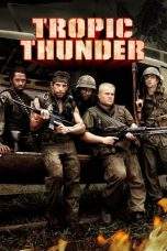 Nonton Film Tropic Thunder (2008) Terbaru Subtitle Indonesia