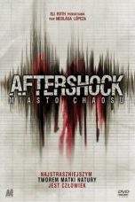 Nonton Film Aftershock (2012) Terbaru Subtitle Indonesia