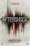 Nonton Film Aftershock (2012) Terbaru Subtitle Indonesia