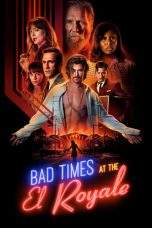 Nonton Film Bad Times at the El Royale (2018) Terbaru Subtitle Indonesia