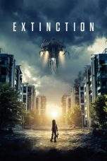 Nonton Film Extinction (2018) Terbaru Subtitle Indonesia