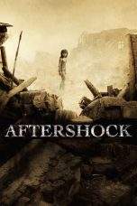 Nonton Film Aftershock (2010) Terbaru Subtitle Indonesia
