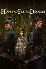 Nonton Film House of Flying Daggers (2004) Terbaru Subtitle Indonesia