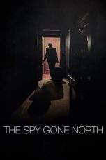 Nonton Film The Spy Gone North (2018) Terbaru Subtitle Indonesia