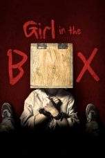 Nonton Film Girl in the Box (2016) Terbaru Subtitle Indonesia
