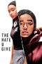 Nonton Film The Hate U Give (2018) Terbaru Subtitle Indonesia