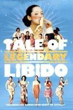 Nonton Film A Tale of Legendary Libido (2008) Terbaru Subtitle Indonesia