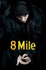 Nonton Film 8 Mile (2002) Terbaru Subtitle Indonesia