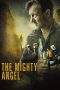 Nonton Film The Mighty Angel (2014) Terbaru Subtitle Indonesia