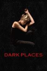 Nonton Film Dark Places (2015) Terbaru Subtitle Indonesia