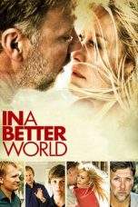 Nonton Film In a Better World (2010) Terbaru Subtitle Indonesia