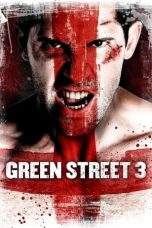 Nonton Film Green Street Hooligans 3: Never Back Down (2013) Terbaru Subtitle Indonesia