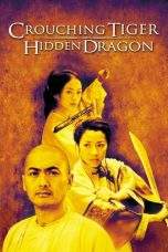 Nonton Film Crouching Tiger, Hidden Dragon (2000) Terbaru Subtitle Indonesia