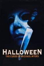 Nonton Film Halloween 6: The Curse of Michael Myers (1995) Terbaru Subtitle Indonesia