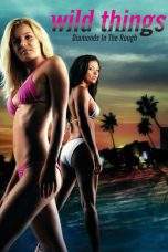 Nonton Film Wild Things 3: Diamonds in the Rough (2005) Terbaru Subtitle Indonesia
