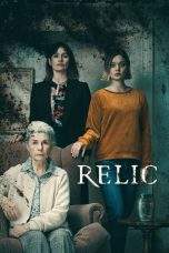 Nonton Film Relic (2020) Terbaru Subtitle Indonesia