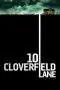 Nonton Film 10 Cloverfield Lane (2016) Terbaru Subtitle Indonesia