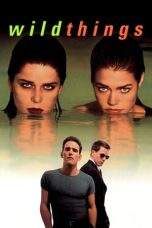 Nonton Film Wild Things (1998) Terbaru Subtitle Indonesia