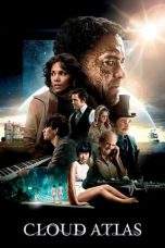 Nonton Film Cloud Atlas (2012) Terbaru Subtitle Indonesia