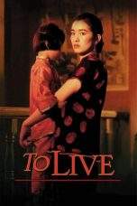 Nonton Film To Live (1994) Terbaru Subtitle Indonesia